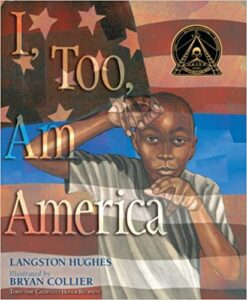 I, Too, Am America by Langston Hughes