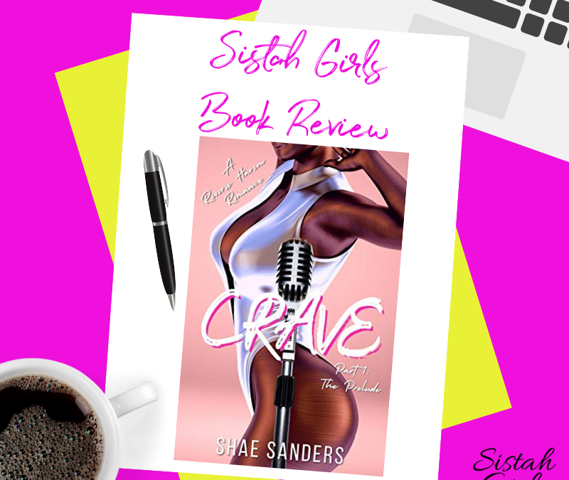 Book Review: Crave: A Reverse Harem Romance By Shae Sanders