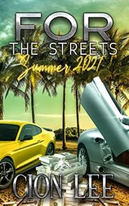 For The Streets Summer 2021 by Cion Lee