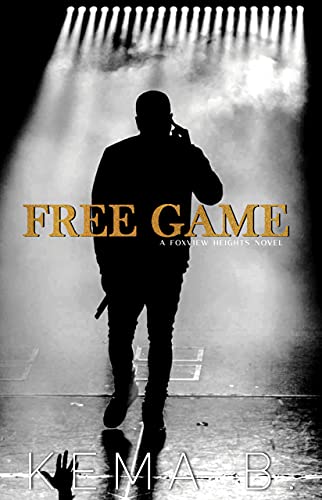 Free Game A Foxview Heights Novel
