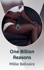 One Billion Reasons by Millie Belizaire