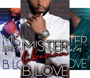 The Mister Series by BLove