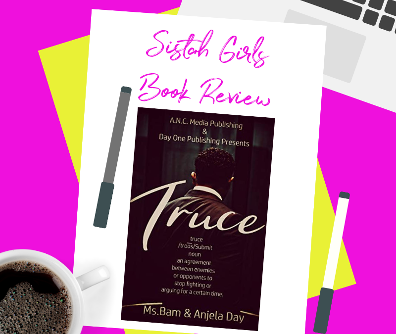 BOOK REVIEW: Truce by Ms. Bam and Anjela Day [Spoiler Free]