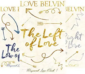 Love Belvin All Formats Kindle Edition Wayward Love Series 