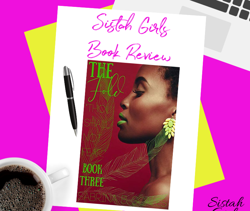 Book Review: The Fold: Thou Shall Not Fear by Sabrina B. Scales