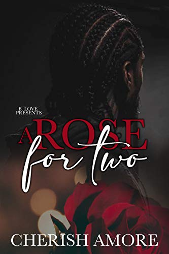 A Rose for Two by Cherish Amore