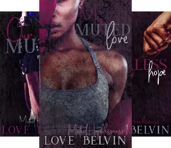 Muted Hopelessness by love belvin
