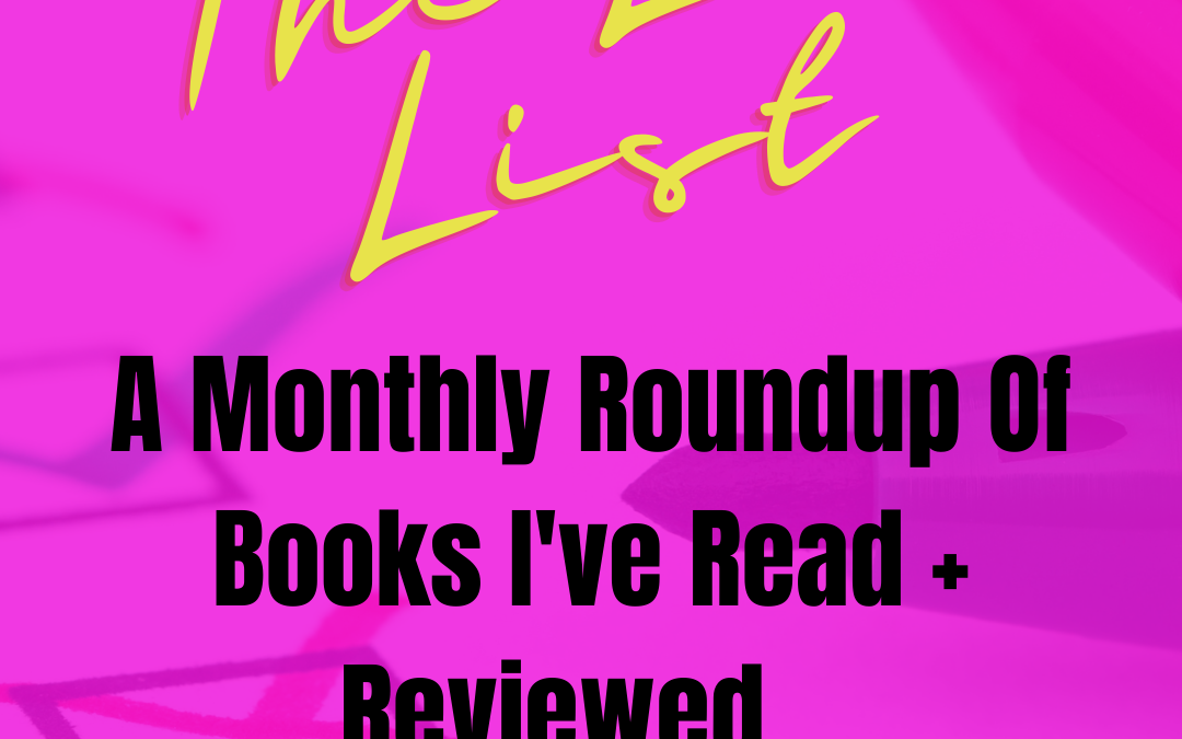 The Lex List: February was LIT! (Books + Reviews)