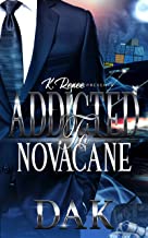 addicted to novacane by Dak