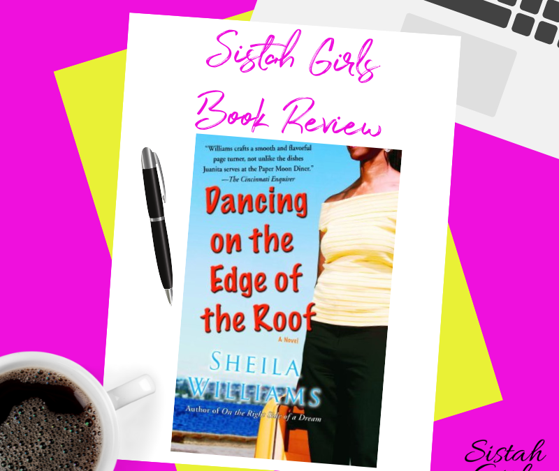 Book Review: Dancing on the Edge of the Roof by Sheila Williams