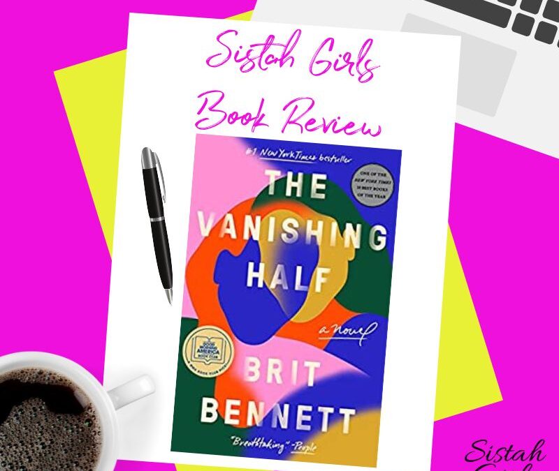 Book Review: The Vanishing Half by Brit Bennett