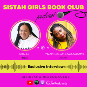 Sistah Girls Book Club Podcast Tracey