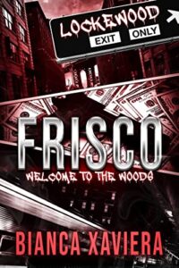 Friscoe Welcome to the Woods