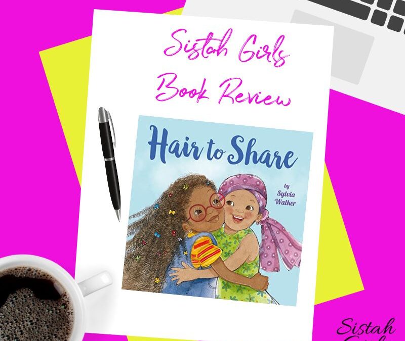 Book Review: Hair to Share by Sylvia Walker