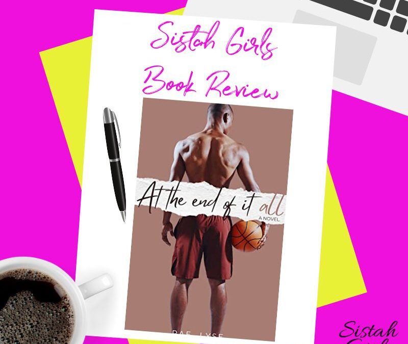 Book Review: At the End of It All by Rae Lyse