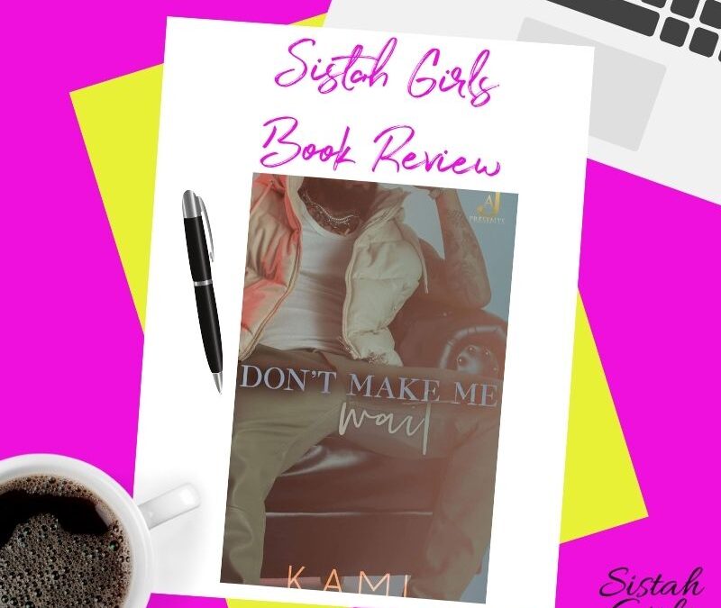 Book Review: Don’t Make Me Wait by Kami Holt